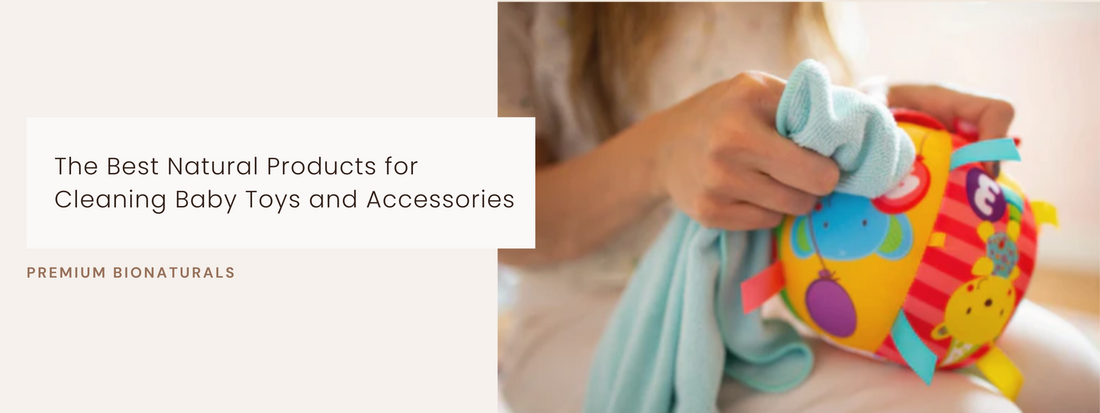 Natural and safe cleaning products for baby toys and accessories.