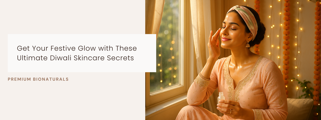 Diwali skincare made easy—prep early with exfoliation, hydration, and glow-boosting serums.
