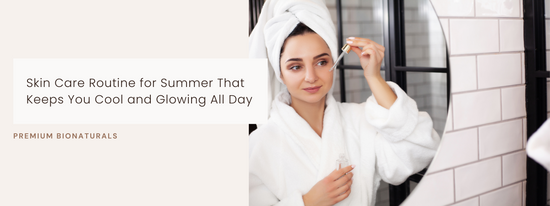 Avoid sun damage and breakouts with a simple and effective skin care routine for summer.