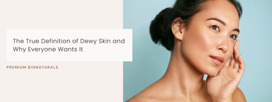 The true definition of dewy skin is a healthy glow—find out how to achieve it without makeup.