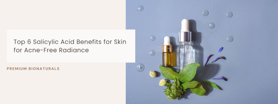 Clearer skin starts here, explore salicylic acid benefits for skin in your routine.