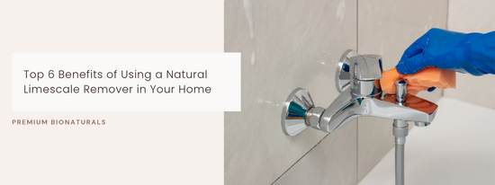 Switch to a natural limescale remover for powerful yet gentle daily cleaning.